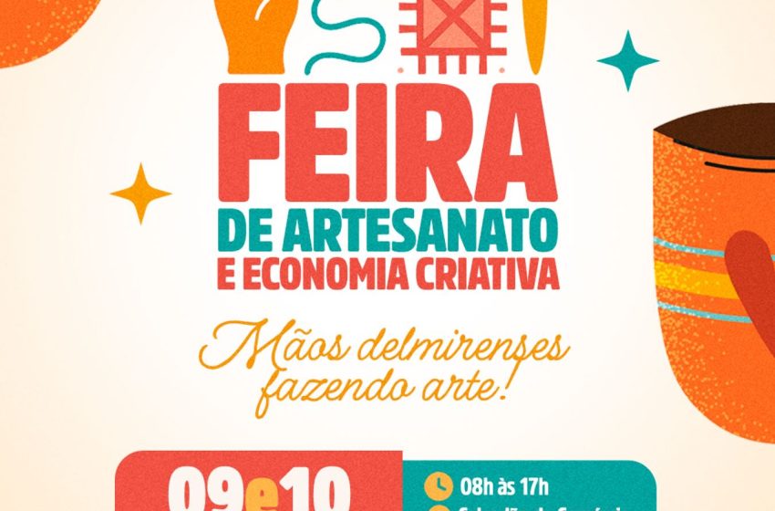 Feira de Artesanato e Economia Criativa movimenta Delmiro Gouveia nos dias 9 e 10 de maio